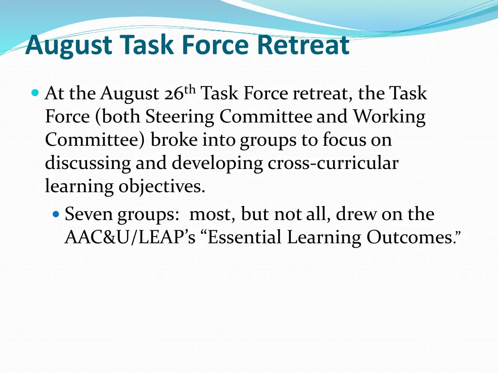august task force retreat