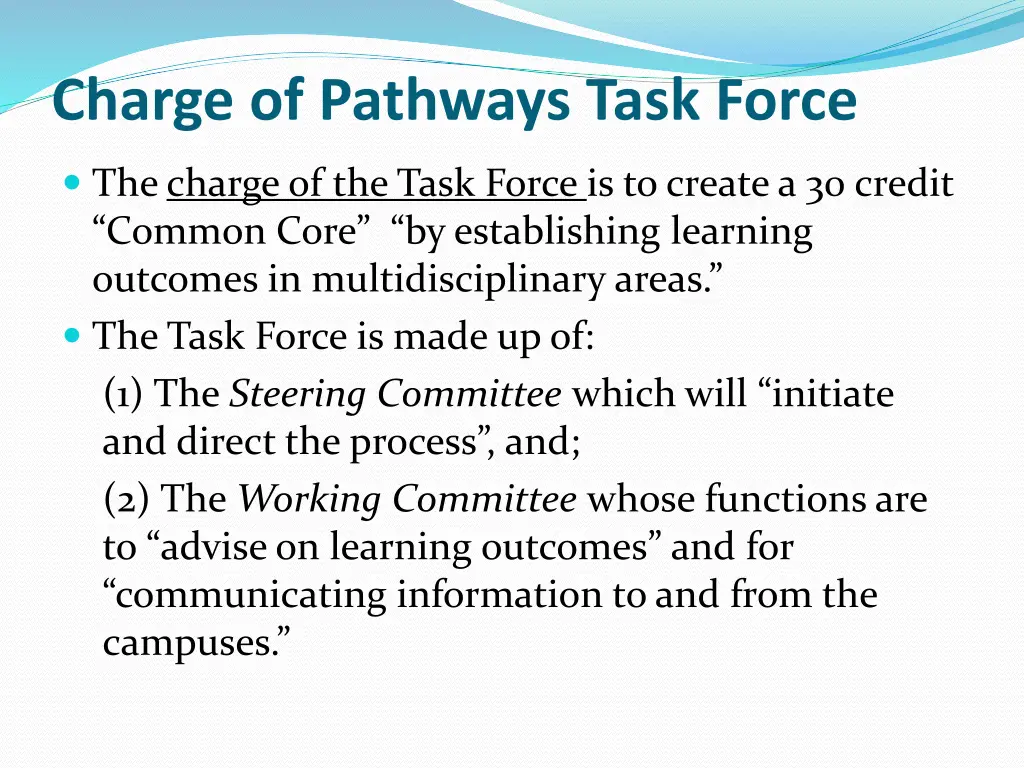 charge of pathways task force