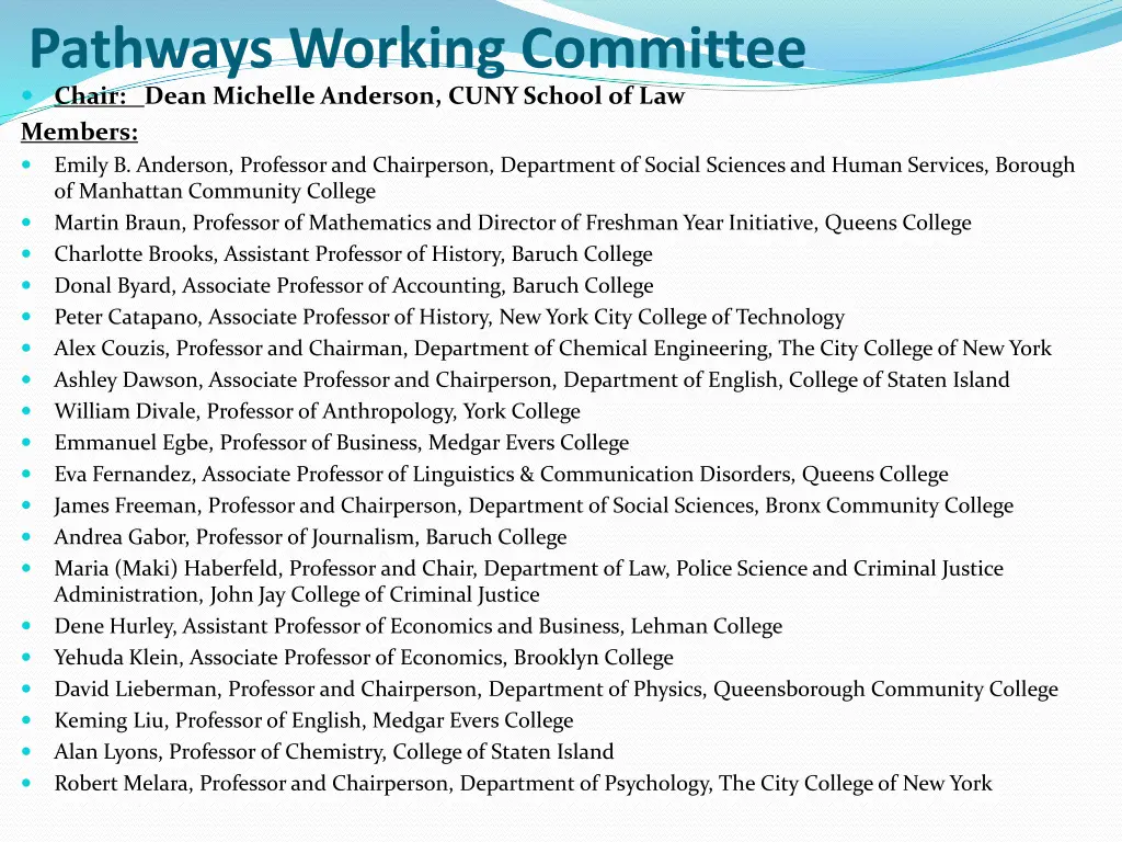 pathways working committee chair dean michelle