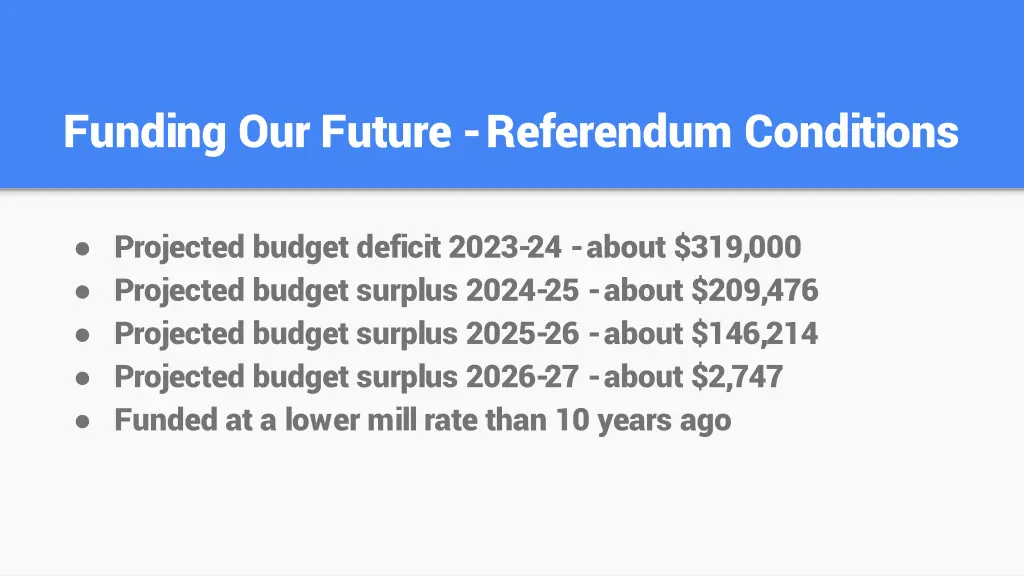 funding our future referendum conditions