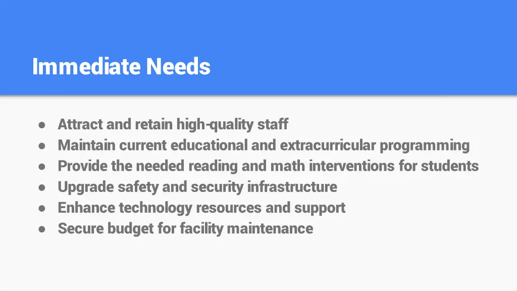 immediate needs