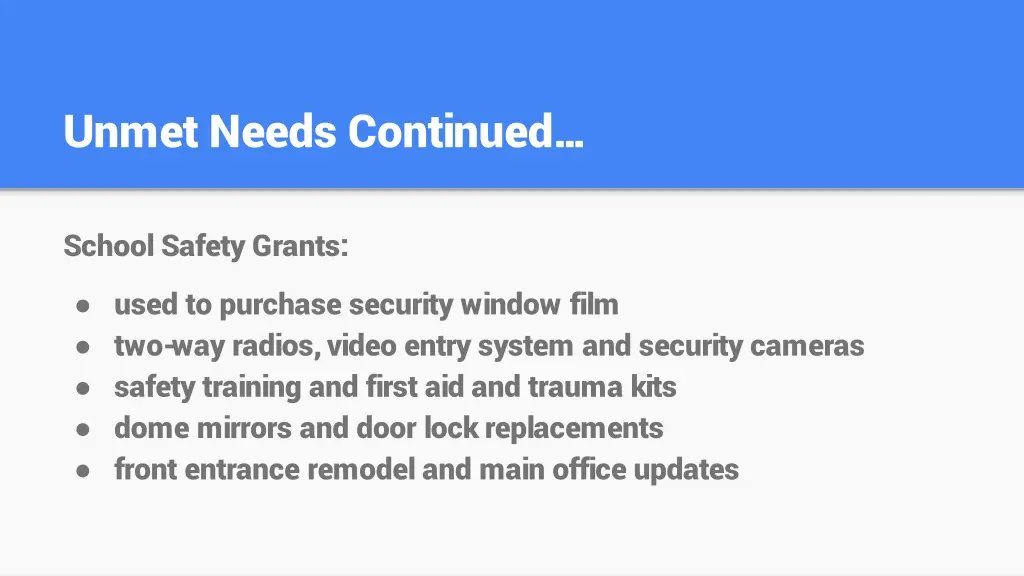 unmet needs continued