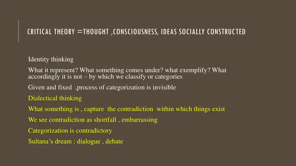 critical theory thought consciousness ideas