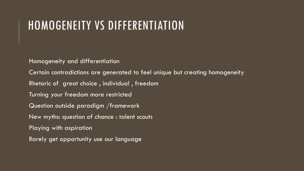 homogeneity vs differentiation