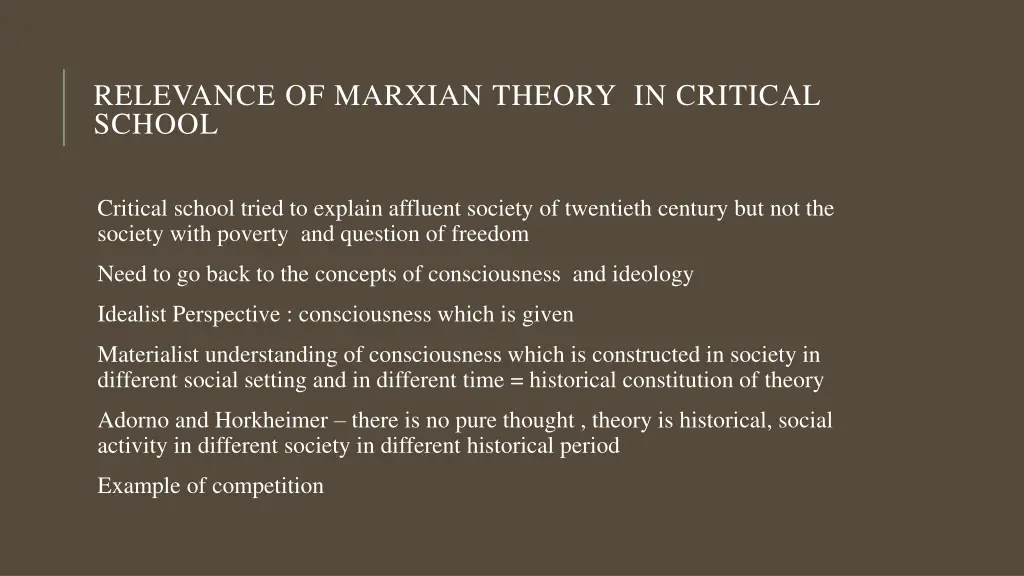 relevance of marxian theory in critical school