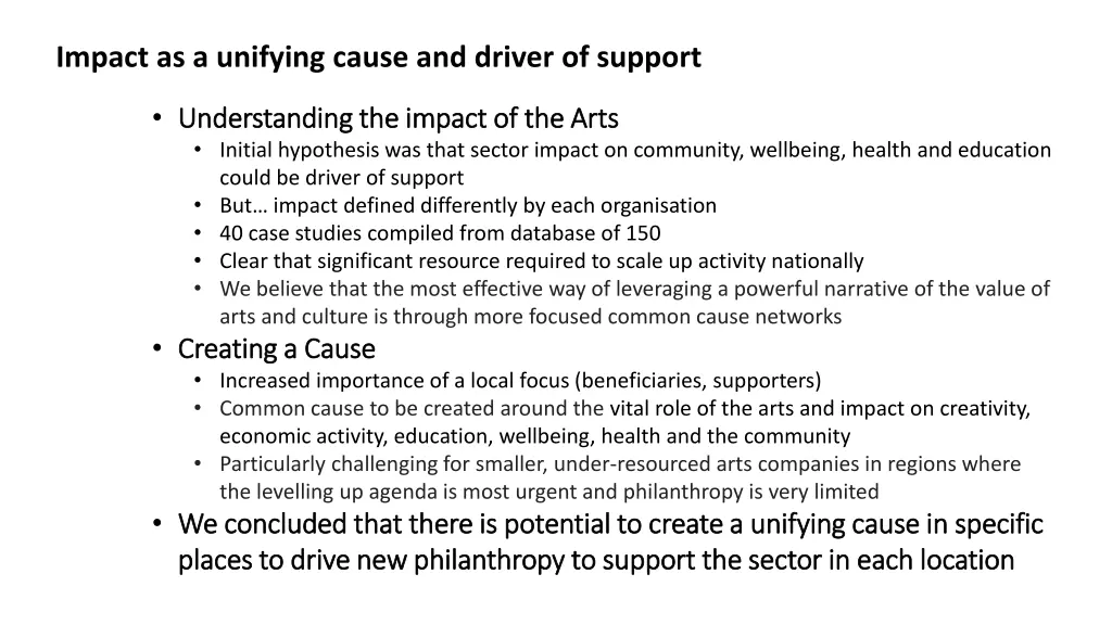 impact as a unifying cause and driver of support
