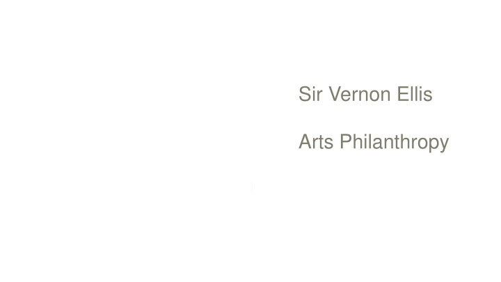 sir vernon ellis