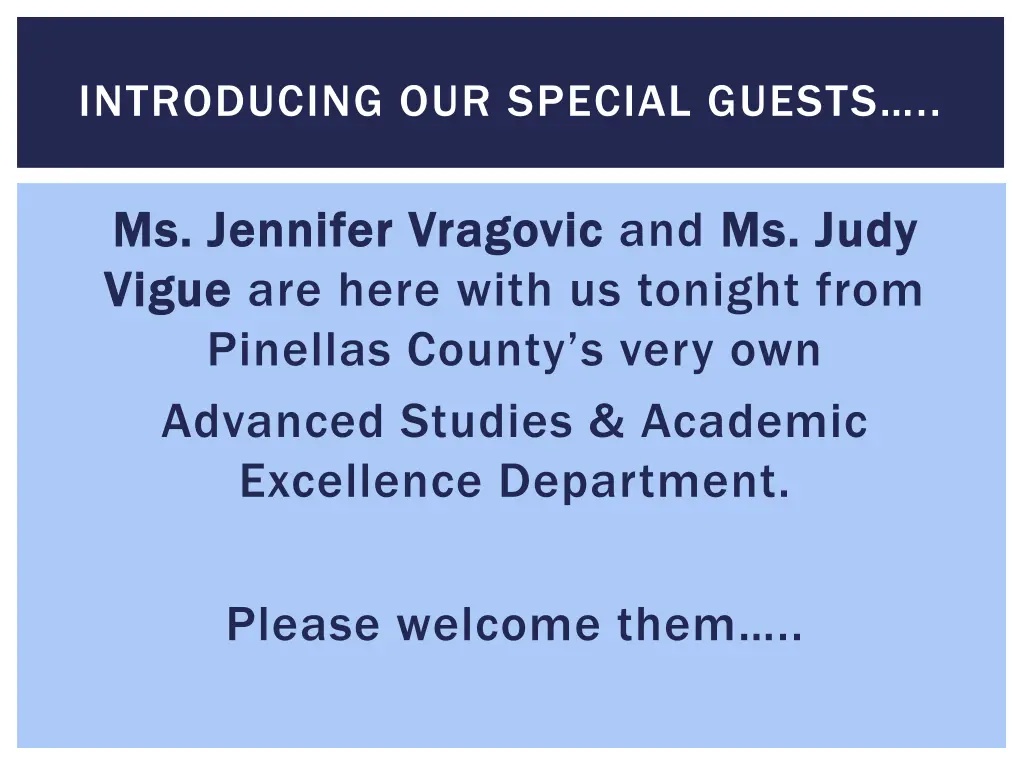 introducing our special guests