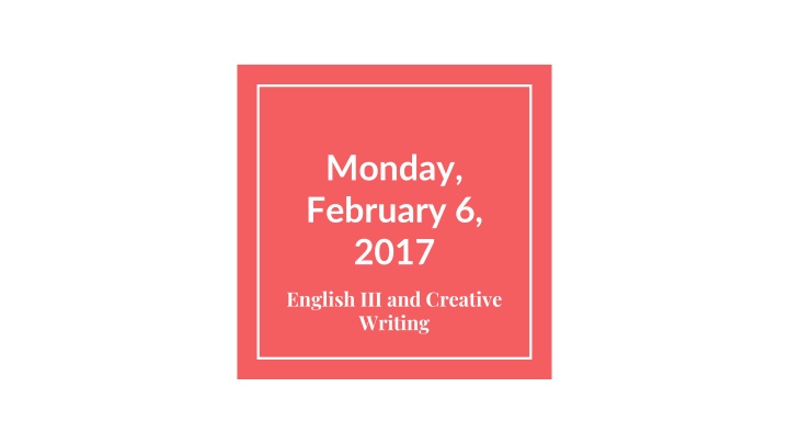monday february 6 2017