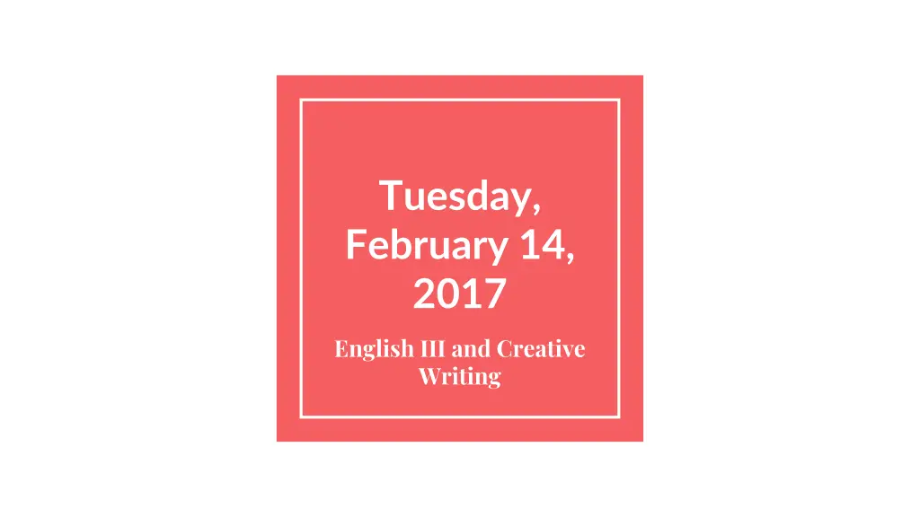 tuesday february 14 2017
