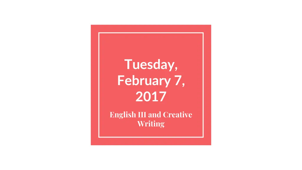 tuesday february 7 2017