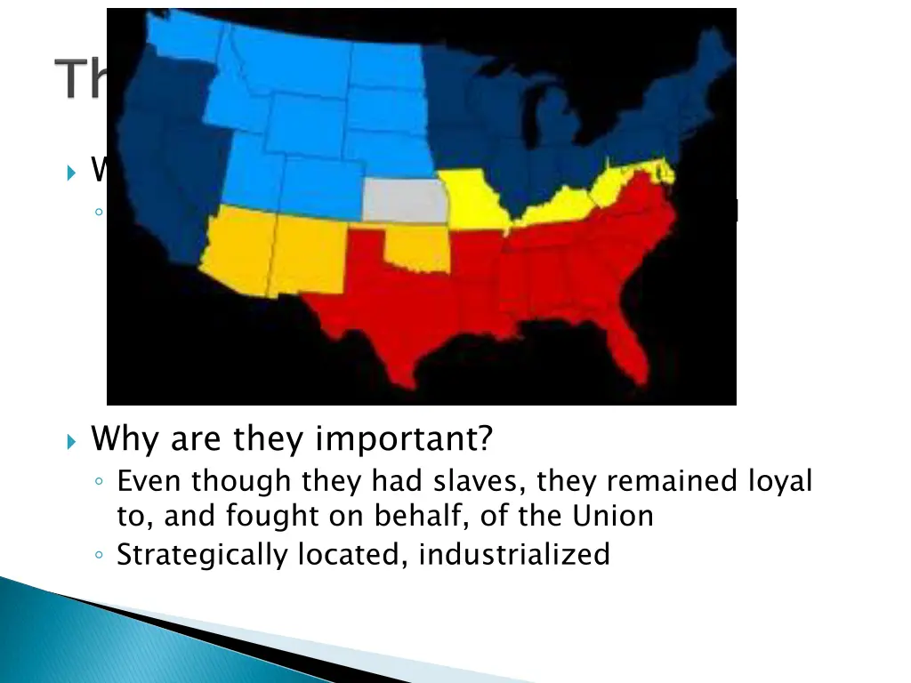 what were they missouri kentucky delaware