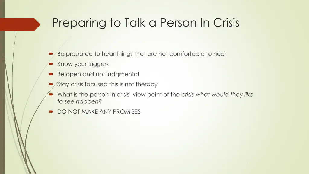 preparing to talk a person in crisis