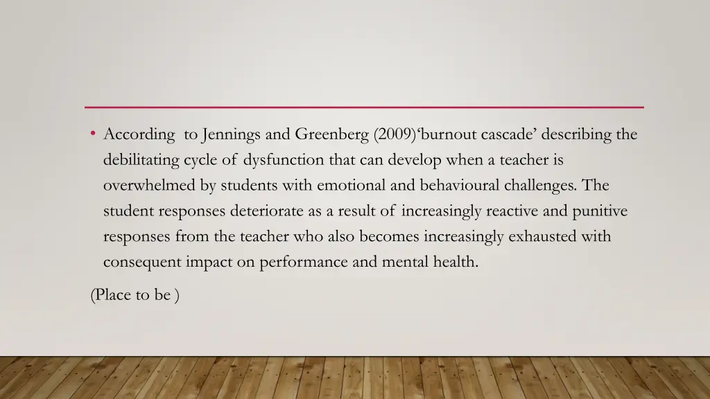according to jennings and greenberg 2009 burnout