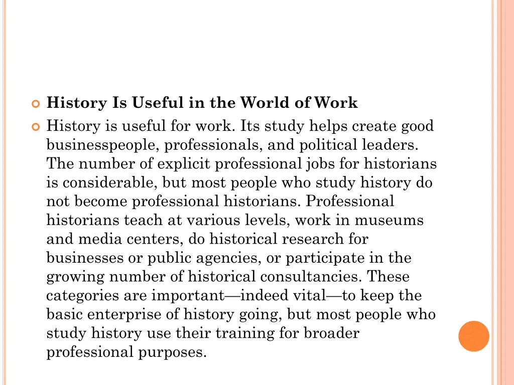 history is useful in the world of work history