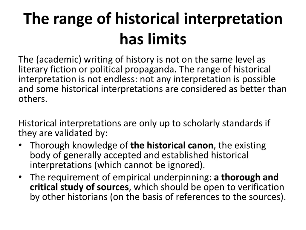 the range of historical interpretation has limits