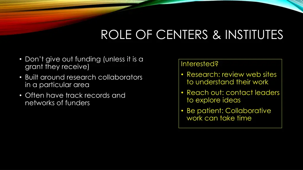 role of centers institutes