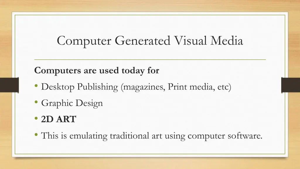 computer generated visual media