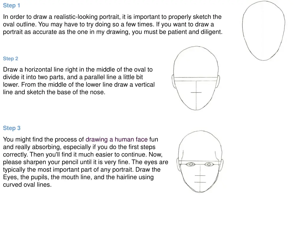 step 1 in order to draw a realistic looking