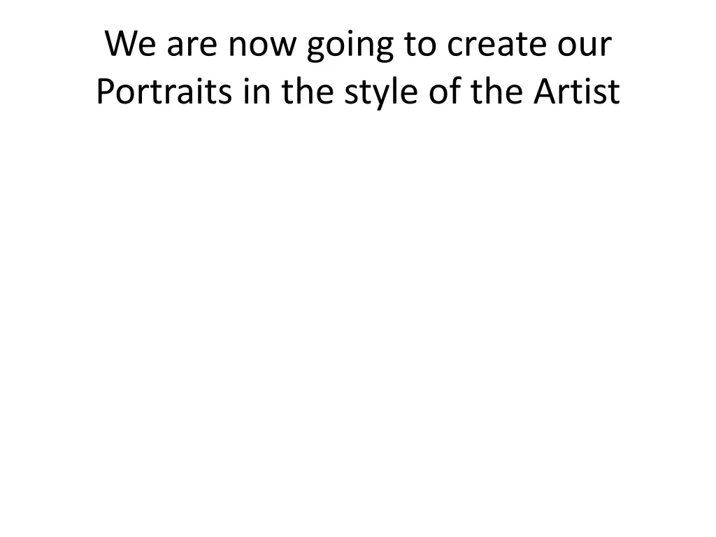 we are now going to create our portraits