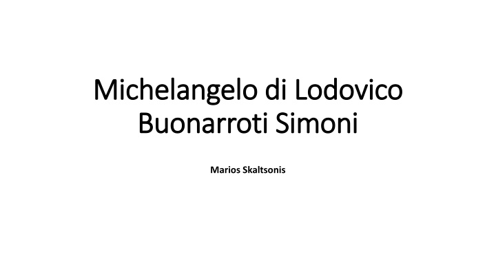 michelangelo di michelangelo di lodovico