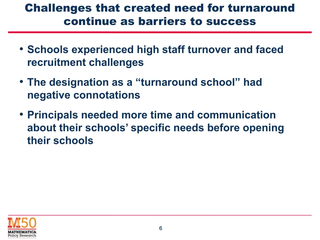 challenges that created need for turnaround
