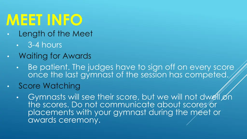 meet info length of the meet 3 4 hours waiting