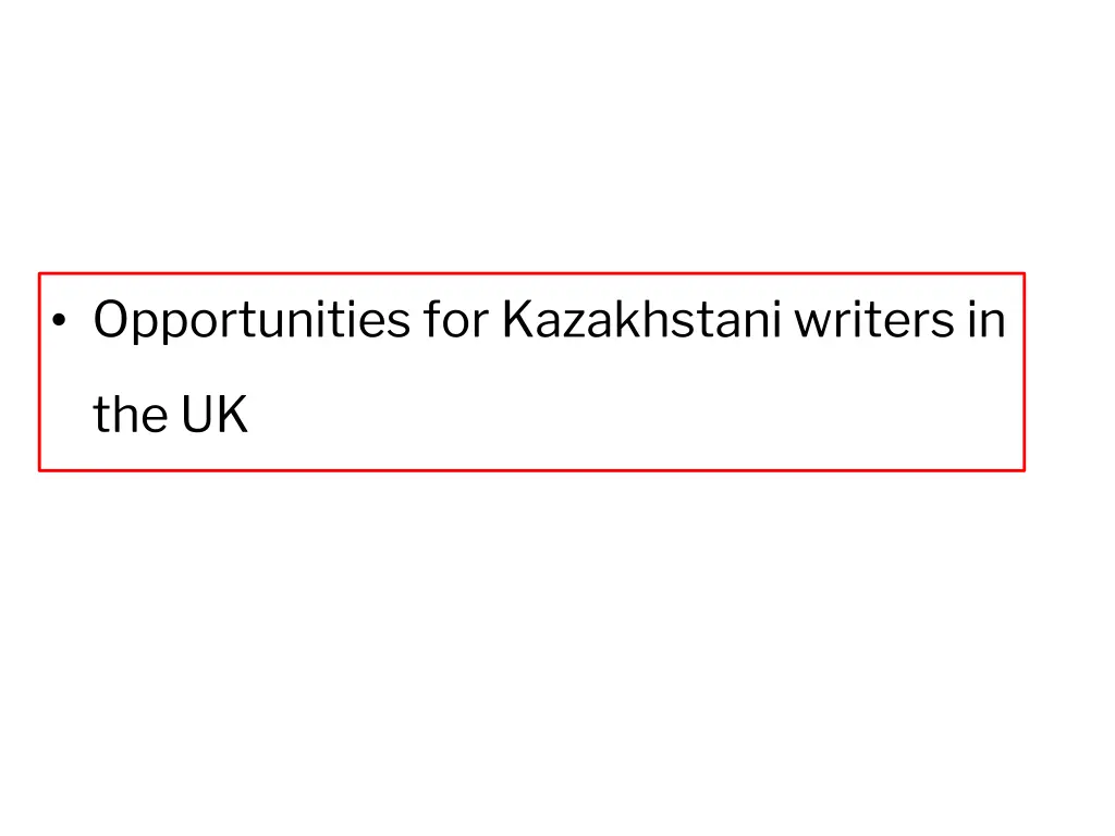 opportunities for kazakhstani writers in