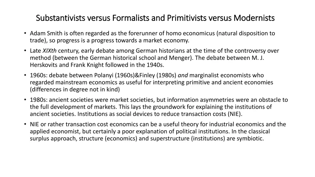 substantivists substantivists versus formalists
