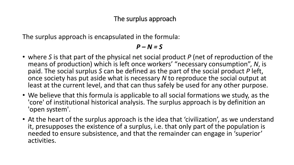 the surplus approach the surplus approach