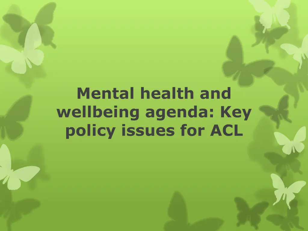 mental health and wellbeing agenda key policy