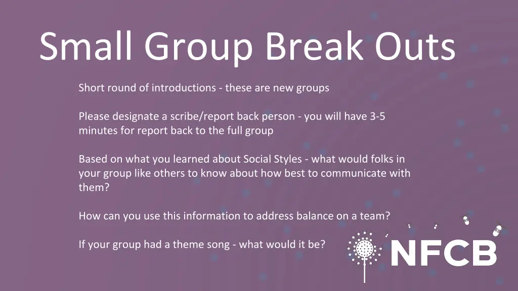 small group break outs