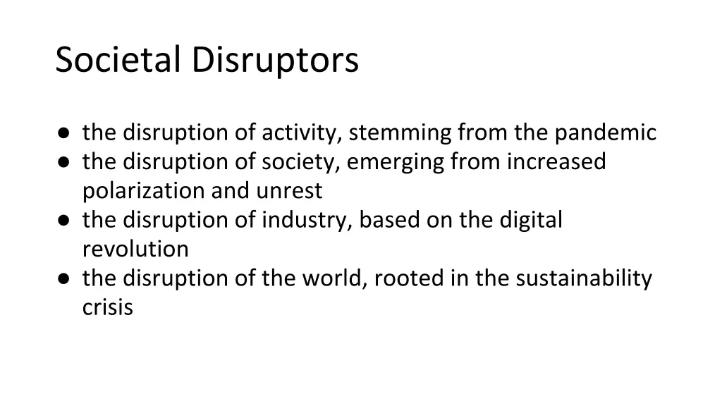 societal disruptors