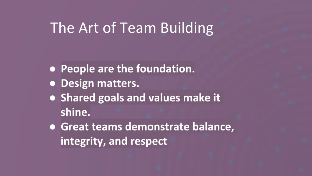 the art of team building