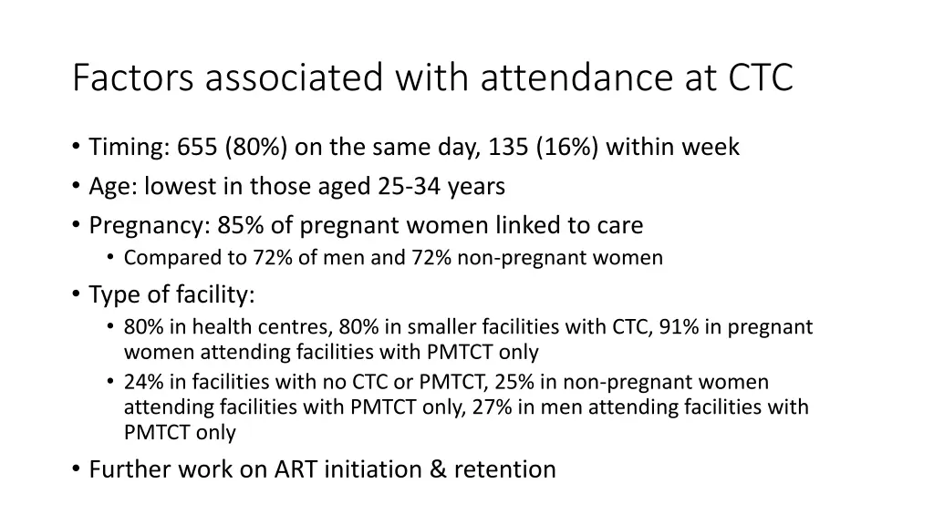 factors associated with attendance at ctc