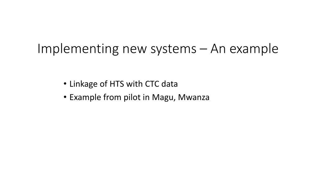 implementing new systems an example