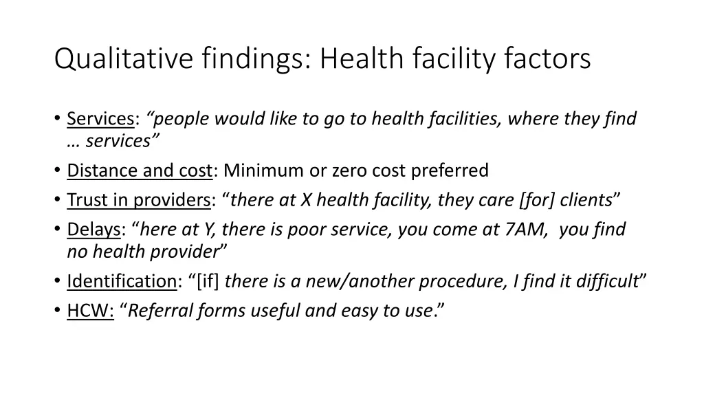 qualitative findings health facility factors