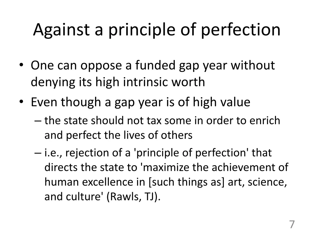 against a principle of perfection