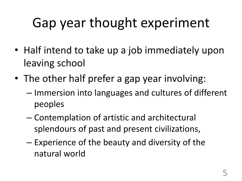gap year thought experiment