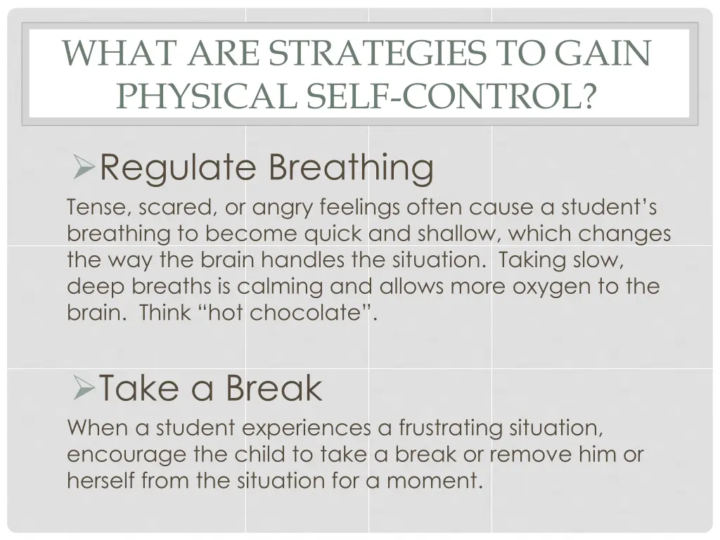 what are strategies to gain physical self control
