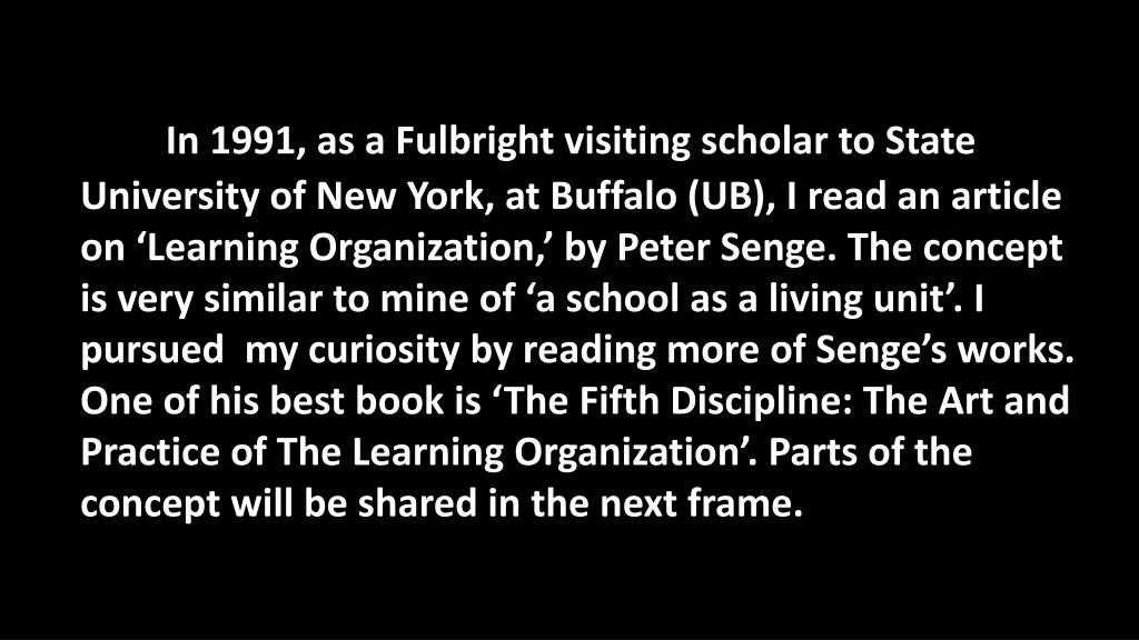 in 1991 as a fulbright visiting scholar to state