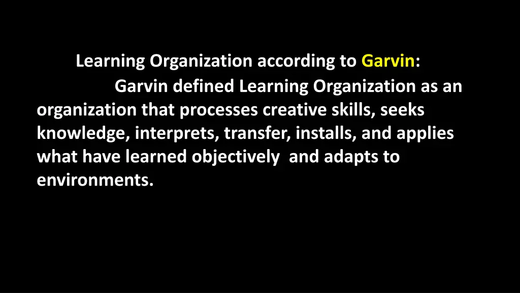 learning organization according to garvin garvin
