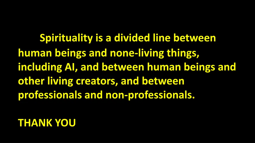 spirituality is a divided line between human