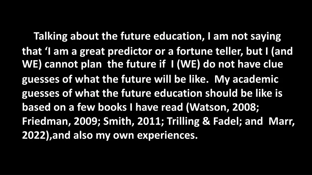 talking about the future education