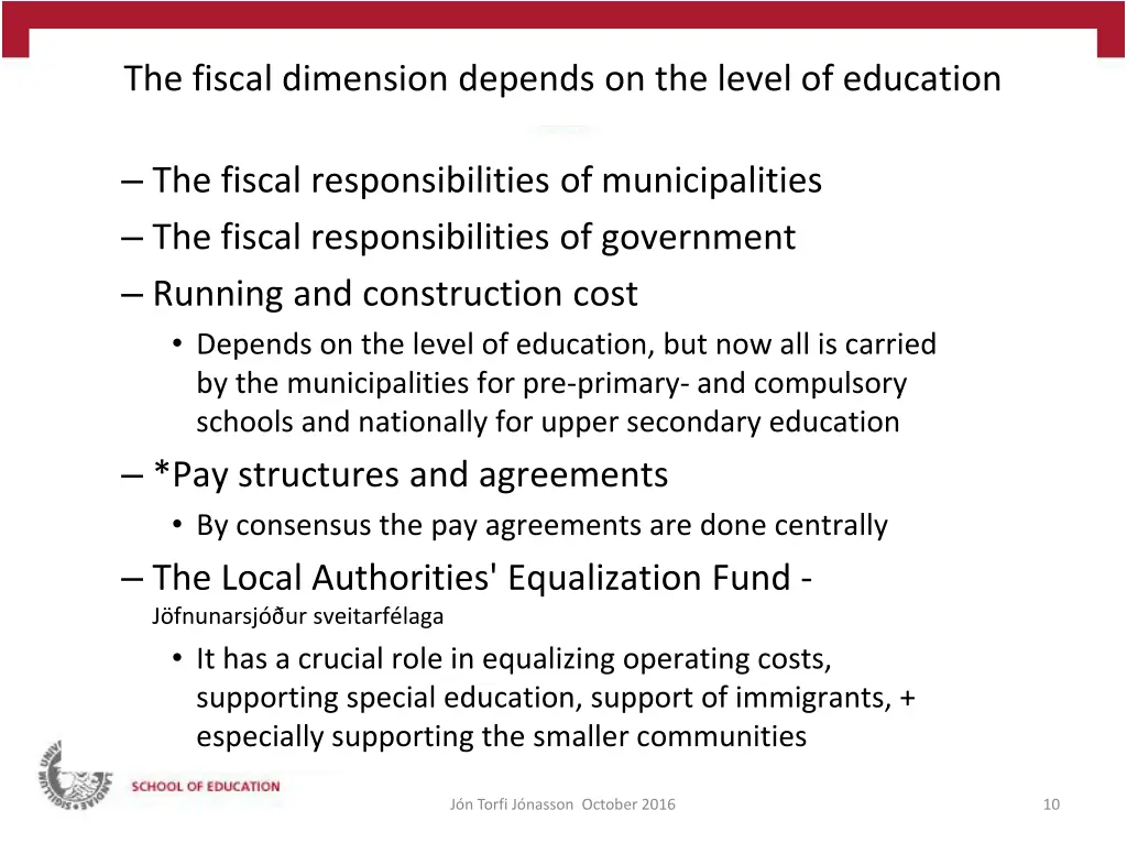 the fiscal dimension depends on the level