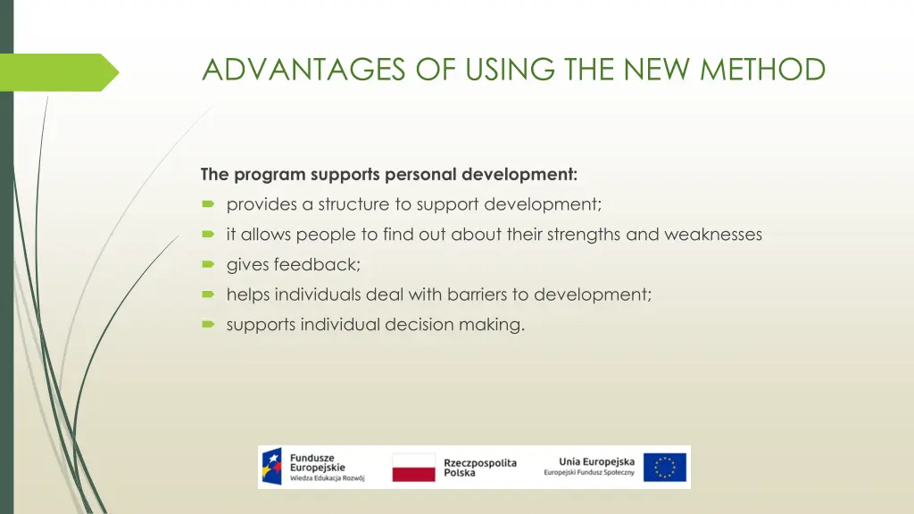 advantages of using the new method 4