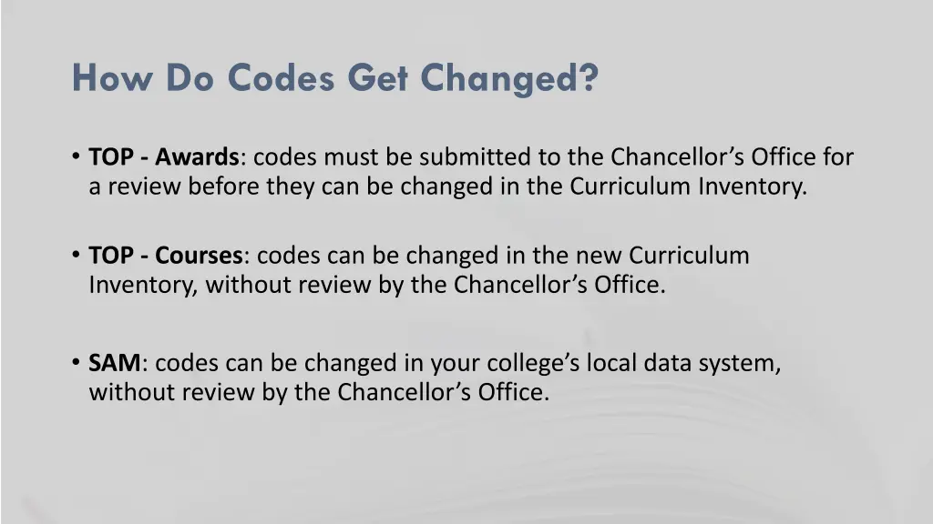 how do codes get changed