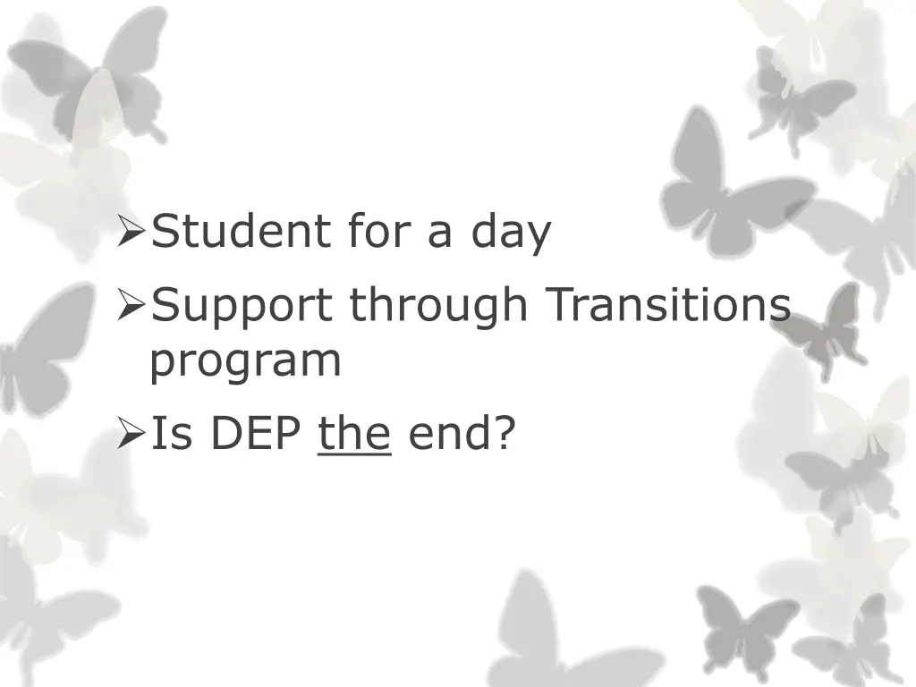 student for a day support through transitions