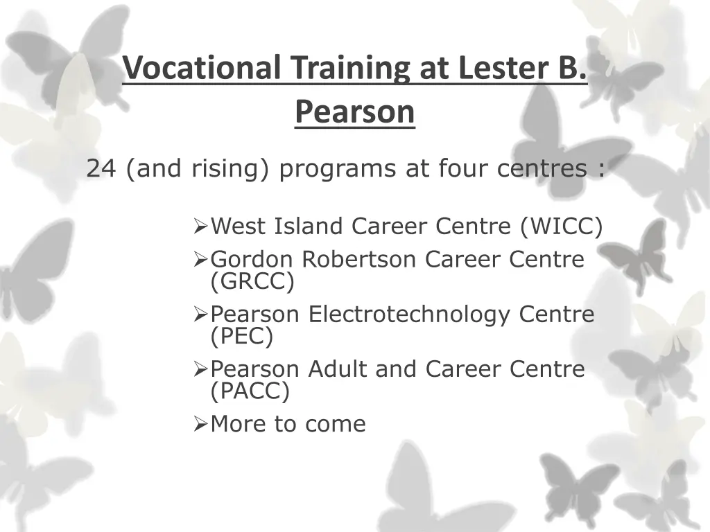 vocational training at lester b pearson