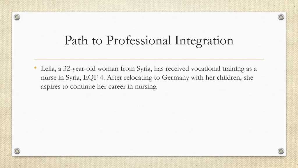 path to professional integration